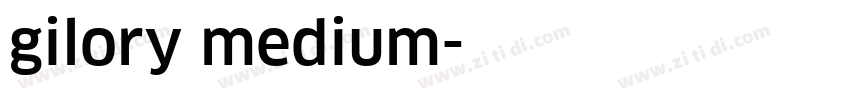 gilory medium字体转换